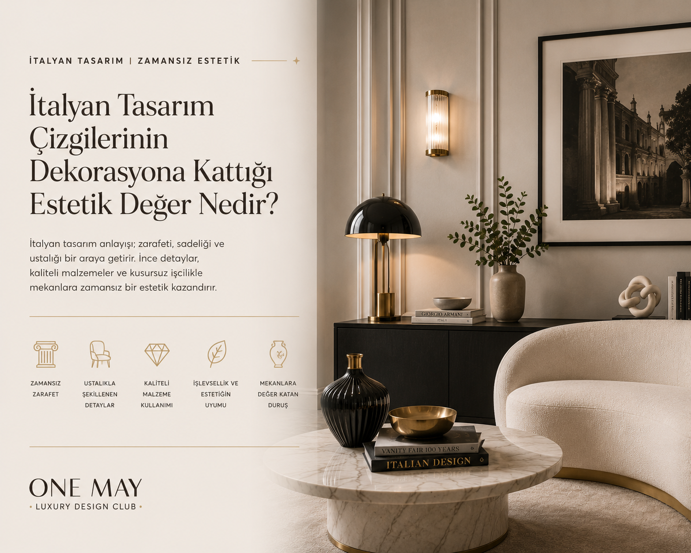 İtalyan tasarım çizgilerinin dekorasyona kattığı estetik değer nedir?