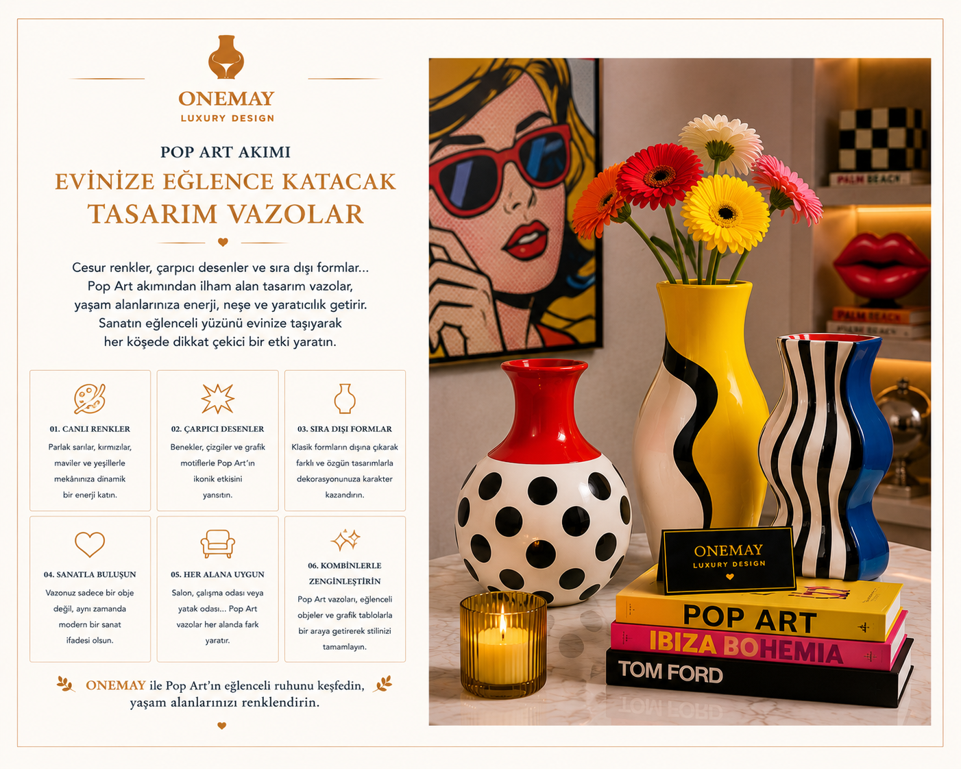 Pop Art Akımı: Evinize Eğlence Katacak Tasarım Vazolar